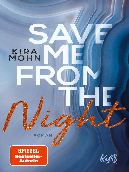 Titeldetails für Save me from the Night nach Kira Mohn - Verfügbar